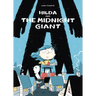 Hilda and the Midnight Giant: Hilda Book 2