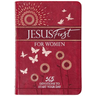 Jesus First for Women: 365 Devotions to Start Your Day