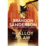 The Alloy of Law: A Mistborn Novel