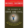 The Science of Good and Evil: Why People Cheat, Gossip, Care, Share, and Follow the Golden Rule
