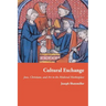 Cultural Exchange: Jews, Christians, and Art in the Medieval Marketplace