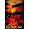 Camp Slasher: A gory dark horror novel