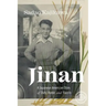 Jinan: A Japanese American Story of Duty, Honor, and Family