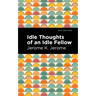Idle Thoughts of an Idle Fellow