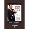 God's Big Idea: Reclaiming God's Original Purpose for Your Life
