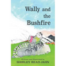 Wally and the Bushfire