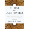 Christ and Controversy