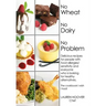 No Wheat No Dairy No Problem: Delicious recipes for people with food allergies/sensitivity and everyone who is looking for healthy alternatives. The