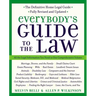 Everybody's Guide to the Law, Fully Revised & Updated, 2nd Edition: All the Legal Information You Need in One Comprehensive Volume