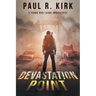 Devastation Point: 5 Years Post Viral Apocalypse