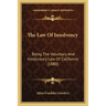 The Law of Insolvency: Being the Voluntary and Involuntary Law of California (1880)