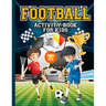 Football Activity Book for Kids ages 4-8: Amazing Football themed activities for fans & future superstar champions! Includes design your own football