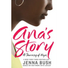 Ana's Story: A Journey of Hope