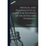 Medical and Pharmaceutical Latin for Students of Medicine and Pharmacy