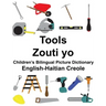 English-Haitian Creole Tools/Zouti yo Children's Bilingual Picture Dictionary