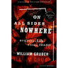 On All Sides Nowhere: Building a Life in Rural Idaho