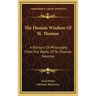 The Human Wisdom of St. Thomas: A Breviary of Philosophy from the Works of St. Thomas Aquinas