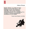 Modern Athens, in a Series of Views; Edinburgh in the 19th Century; New Buildings, Modern Improvements, Antiquities, and Scenery of Scottish Metropoli