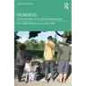 Humans: An Introduction to Four-Field Anthropology