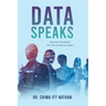 Data Speaks: Business Analytics For The Creative Leader