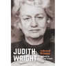 Judith Wright: Selected Writings
