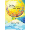 The Most Powerful Attorney in the World: Stories from Your Law Life