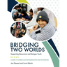 Bridging Two Worlds: Supporting Newcomer and Refugee Youth