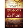 Everyone's Guide to Demons & Spiritual Warfare: Simple, Powerful Tools for Outmaneuvering Satan in Your Daily Life