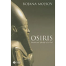 Osiris: Death and Afterlife of a God