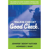 Walkie Check, Good Check: The Complete Guide To Being A Production Assistant In The Television & Film Industry