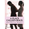 A Place Called Grace