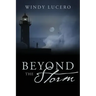 Beyond the Storm