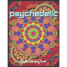 Psychedelic Adult Coloring Book: A Trippy Hippy Psychedelic Coloring book for Acid explorer. A Deep dive into Freedom with full of optical illusions,