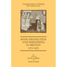 Book Production and Publishing in Britain 1375 1475