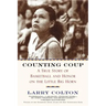 Counting Coup: A True Story of Basketball and Honor on the Little Big Horn