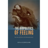 The Biopolitics of Feeling: Race, Sex, and Science in the Nineteenth Century