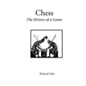 Chess: the History of a Game