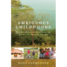 Ambiguous Childhoods: Peer Socialisation, Schooling and Agency in a Zambian Village
