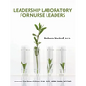 Leadership Laboratory for Nurse Leaders