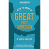 How to Make a Great First Impression in North America