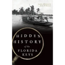 Hidden History of the Florida Keys