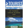 Greater Than a Tourist- St Thomas United States Virgin Islands USA: 50 Travel Tips from a Local