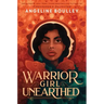 Warrior Girl Unearthed
