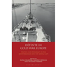 Détente in Cold War Europe: Politics and Diplomacy in the Mediterranean and the Middle East
