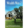 Wealth Way 2: One Lakh Automatic Monthly Income Guaranteed