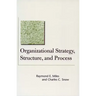 Organizational Strategy, Structure, and Process