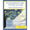 Art Coloring Book for Adults: Vincent van Gogh: Light Grayscale Edition
