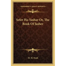 Sefer Ha-Yashar Or, the Book of Jasher
