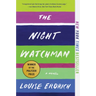 The Night Watchman: Pulitzer Price Winning Fiction
