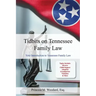 Tidbits on Tennessee Law: Your Introduction to Tennessee Family Law